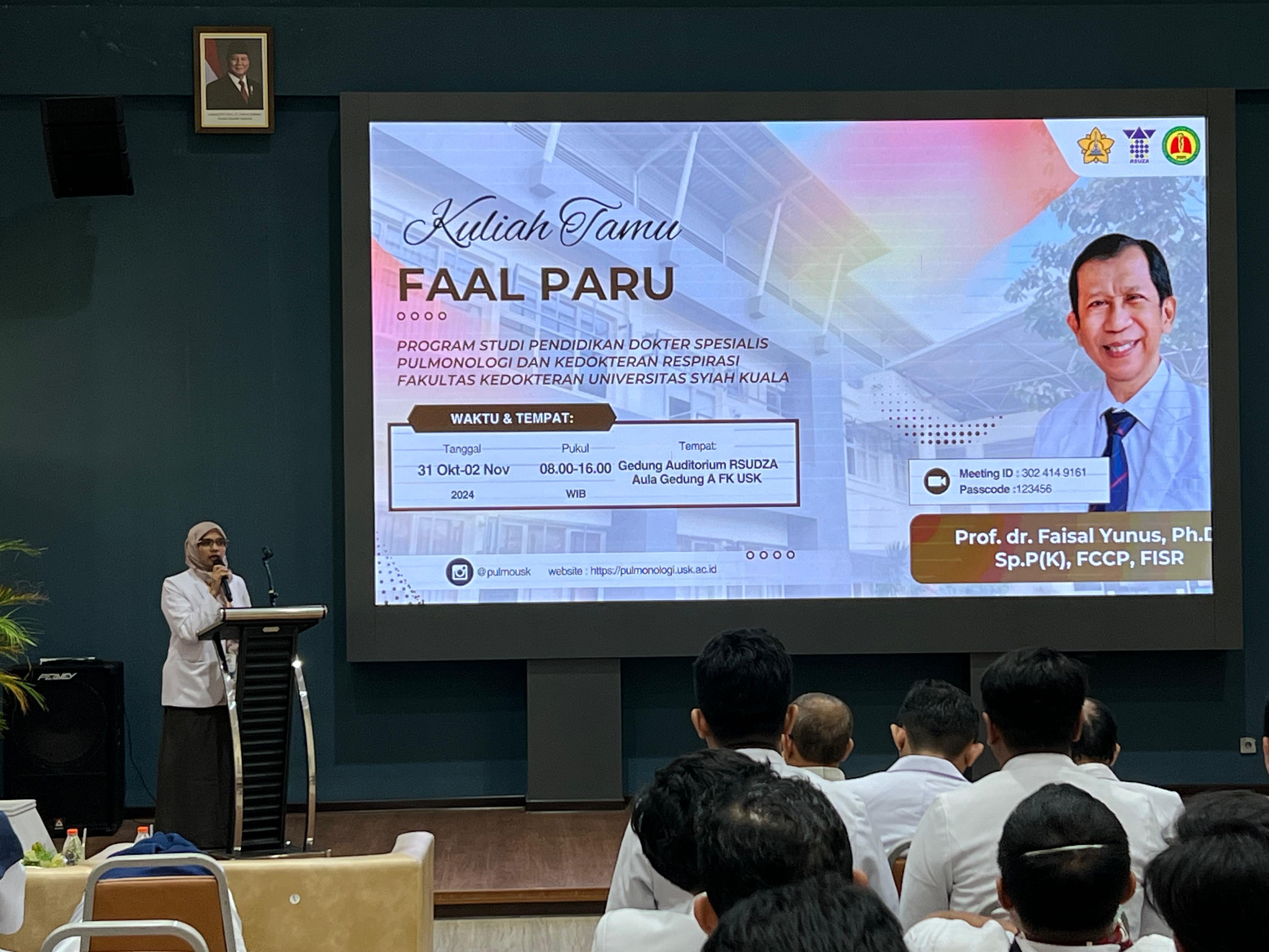 Kuliah Tamu bersama Prof. dr. Faisal Yunus Ph.D, Sp. P(K), FCCP, FISR